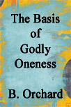 The Basis of Godly Oneness