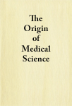 Origin of Medical Science